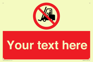 Custom No Forklift Trucks Sign